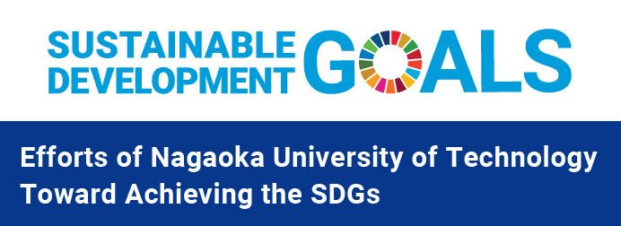 Efforts of Nagaoka University of Technology Toward Achieving the SDGs